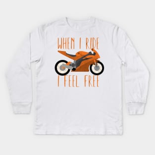 Motorcycle when i ride i feel free Kids Long Sleeve T-Shirt